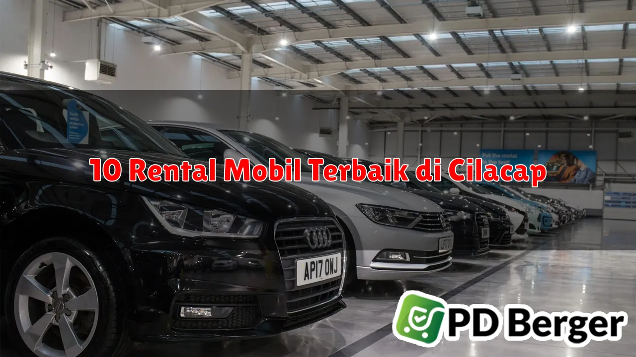 Nunu Rent Car Cabang 2: Solusi Mobil Sewa Terbaik di Cilacap